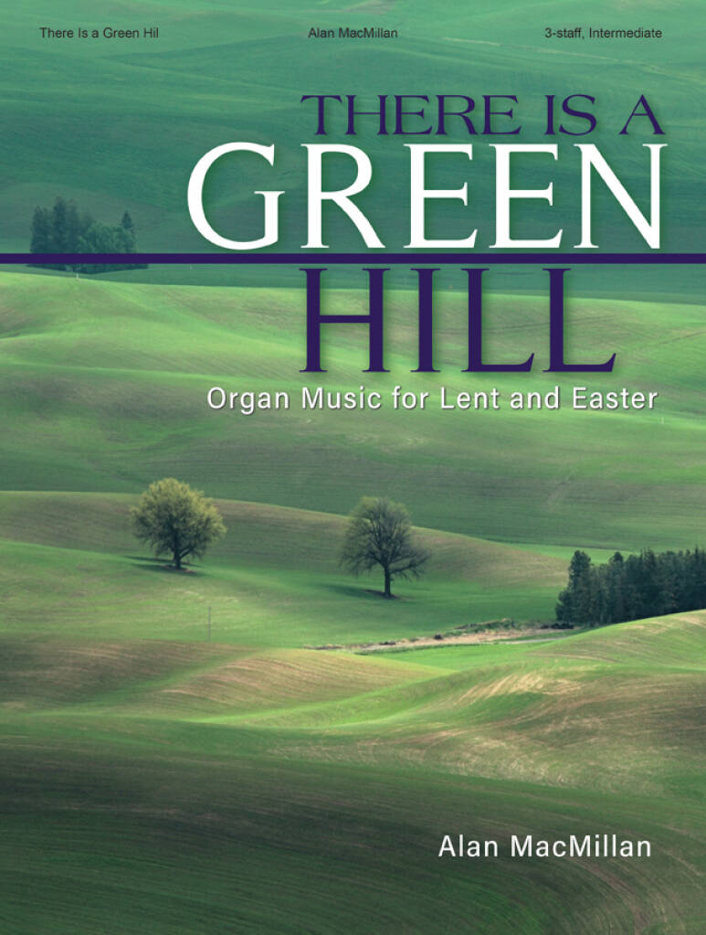 There Is a Green Hill - Organ collection